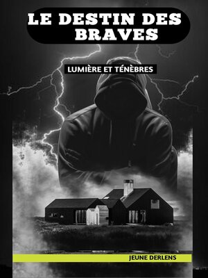 cover image of Le Destin Des Braves